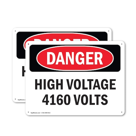 Signmission High Voltage 4160 Volts Danger Sign, Aluminum, 10in W x 7in L, 2PK OS-2PACK-DS-A-710-L-1957